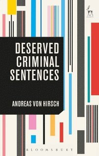 bokomslag Deserved Criminal Sentences