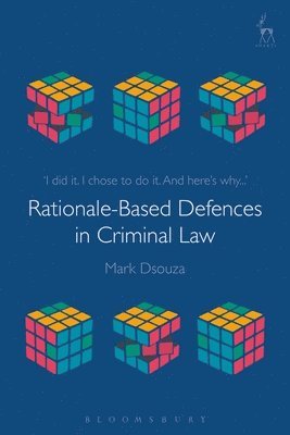 bokomslag Rationale-Based Defences in Criminal Law