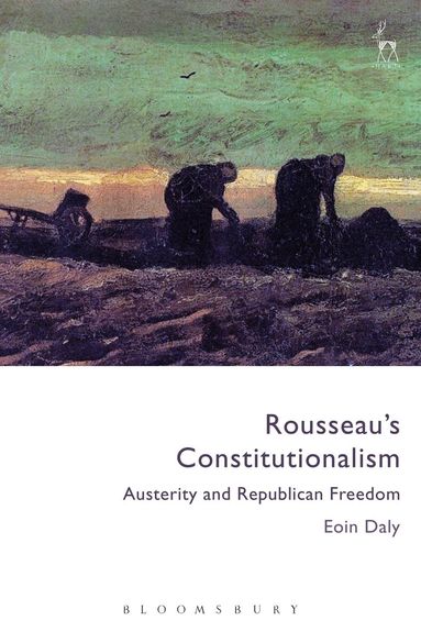 Eoin Daly - Rousseau's Constitutionalism, Inbunden