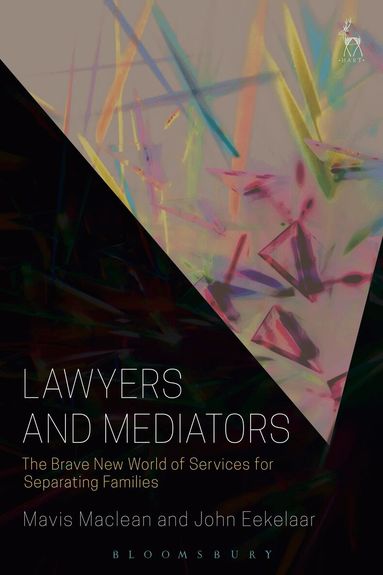 Mavis Maclean, John Eekelaar - Lawyers and Mediators, Inbunden