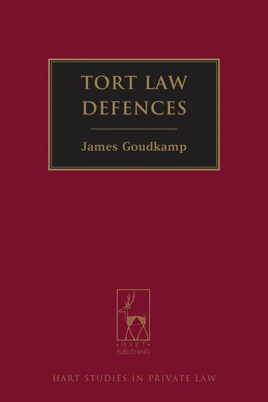 James Goudkamp - Tort Law Defences, Häftad