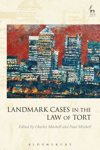 Charles Mitchell, Paul Mitchell - Landmark Cases in the Law of Tort, Häftad
