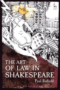 bokomslag The Art of Law in Shakespeare