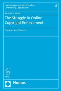 bokomslag The Struggle in Online Copyright Enforcement