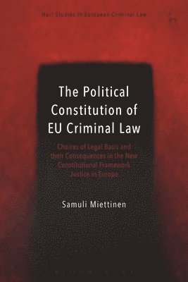 bokomslag Political Constitution of EU Criminal Law