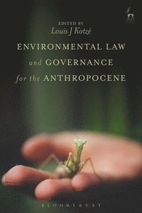 bokomslag Environmental Law and Governance for the Anthropocene