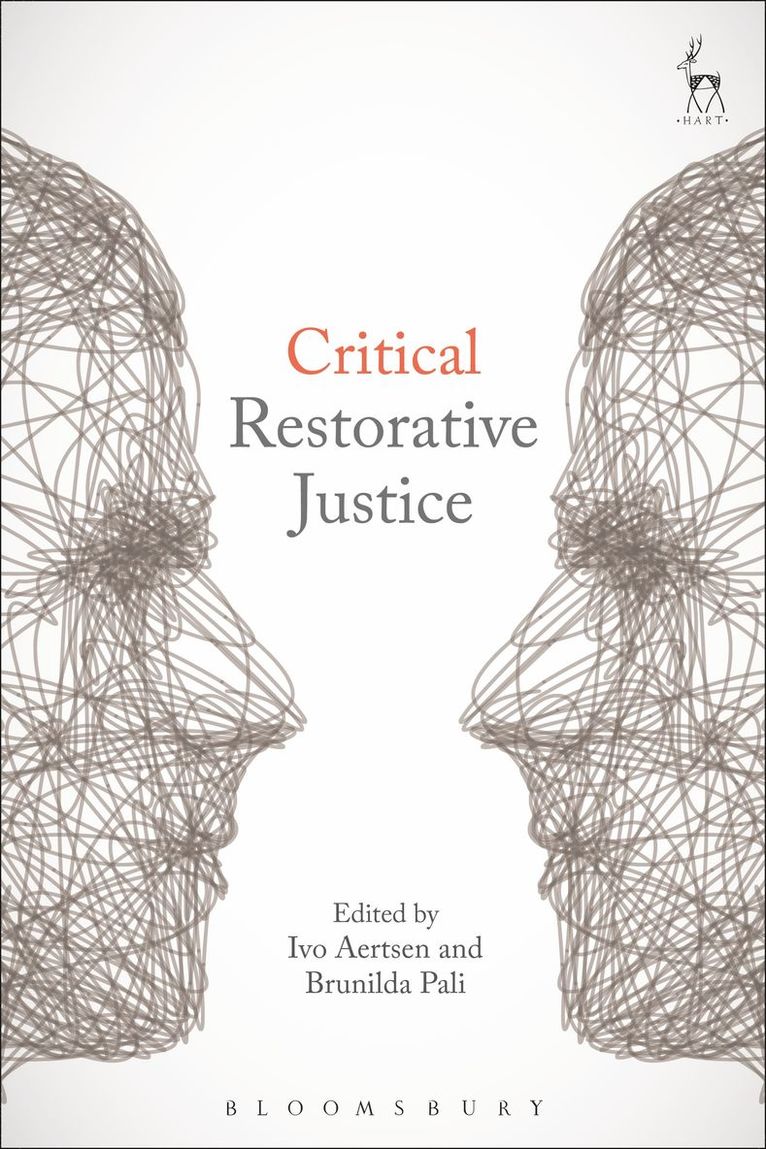 Ivo Aertsen, Brunilda Pali - Critical Restorative Justice, Inbunden