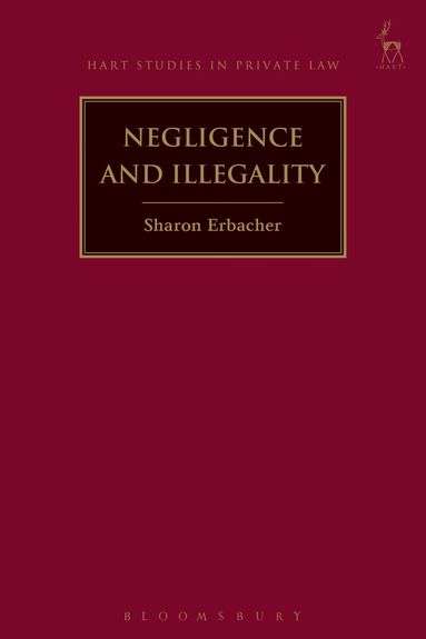 Sharon Erbacher - Negligence and Illegality, Inbunden