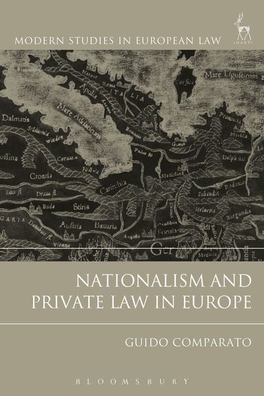 Guido Comparato - Nationalism and Private Law in Europe, Häftad