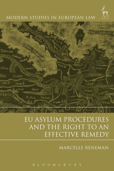 Marcelle Reneman - EU Asylum Procedures and the Right to an Effective Remedy, Häftad