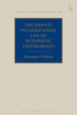 bokomslag The Private International Law of Authentic Instruments