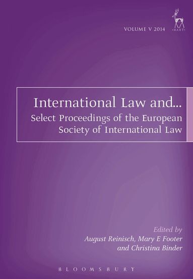 August Reinisch, Mary E Footer, Christina Binder - International Law and..., Häftad