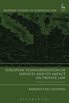 bokomslag European Standardisation of Services and its Impact on Private Law