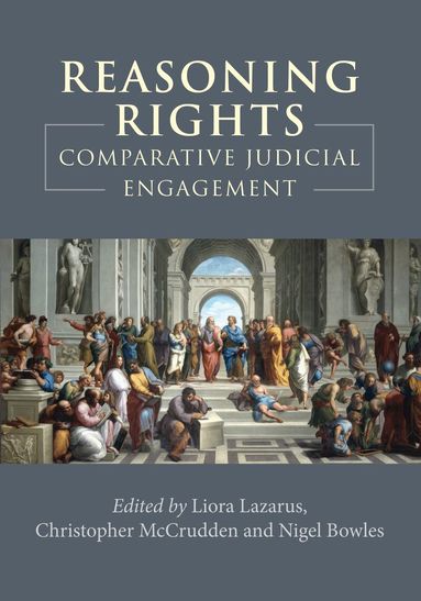 Liora Lazarus, Christopher McCrudden, Nigel Bowles - Reasoning Rights, Häftad