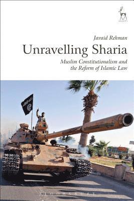 Javaid Rehman - Unravelling Sharia, Inbunden
