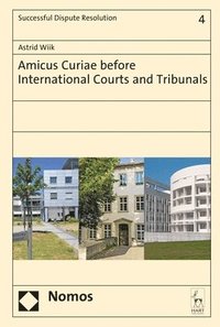 bokomslag Amicus Curiae Before International Courts and Tribunals