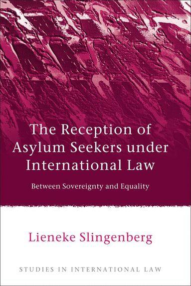 bokomslag Reception of Asylum Seekers under International Law