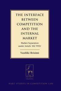 bokomslag Interface between Competition and the Internal Market
