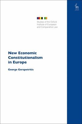 bokomslag New Economic Constitutionalism in Europe