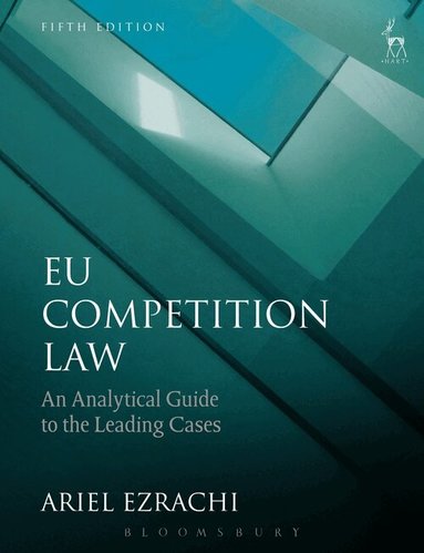Ariel Ezrachi - EU Competition Law, Häftad