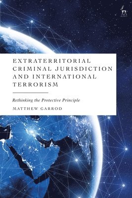 Extraterritorial Criminal Jurisdiction and International Terrorism