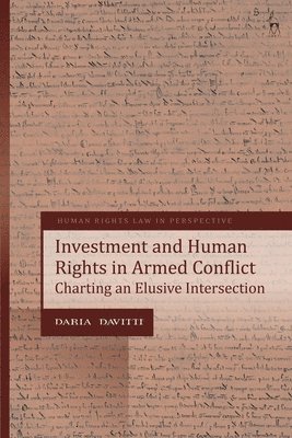 bokomslag Investment and Human Rights in Armed Conflict