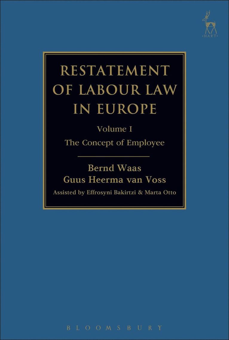 Bernd Waas, Guus Heerma van Voss, Guus Heerma Van Voss, Gus Heerma van Voss - Restatement of Labour Law in Europe, Inbunden
