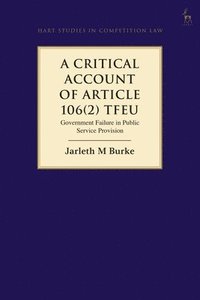 bokomslag A Critical Account of Article 106(2) TFEU