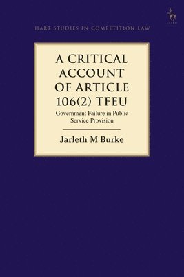 A Critical Account of Article 106(2) TFEU 1