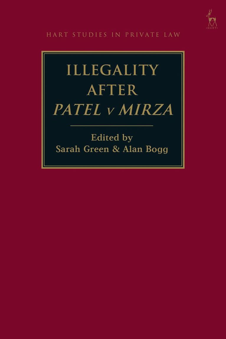Sarah Green, Alan Bogg, UK) Green, Sarah (University of Bristol School of Law, Bristol, UK) Bogg, Alan (University of Bristol - Illegality after Patel v Mirza, Inbunden