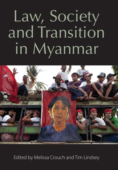 Melissa Crouch, Tim Lindsey - Law, Society and Transition in Myanmar, Häftad