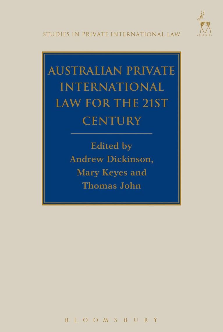 Australian Private International Law for the 21st Century 1