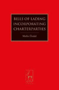 bokomslag Bills of Lading Incorporating Charterparties