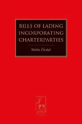 Bills of Lading Incorporating Charterparties