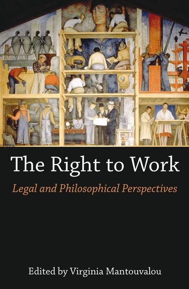 Virginia Mantouvalou - Right to Work, Häftad