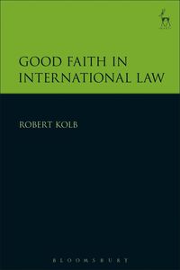 bokomslag Good Faith in International Law