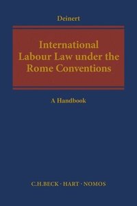 bokomslag Deinert, O: International Labour Law Under the Rome Conventi