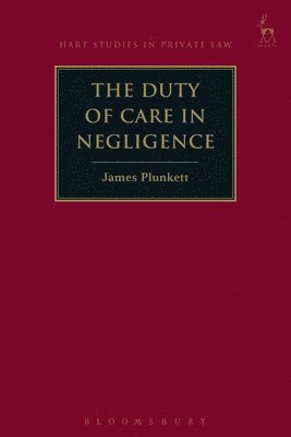 bokomslag The Duty of Care in Negligence