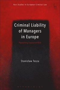 bokomslag Criminal Liability of Managers in Europe