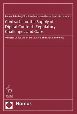 Contracts for the Supply of Digital Content: Regulatory Chal