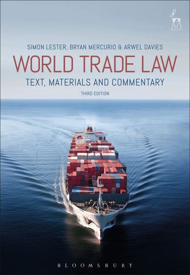 Simon Lester, Bryan Mercurio, Arwel Davies - World Trade Law, Häftad