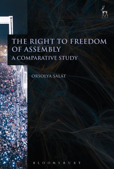 Orsolya Salát - Right to Freedom of Assembly, Häftad