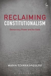 bokomslag Reclaiming Constitutionalism