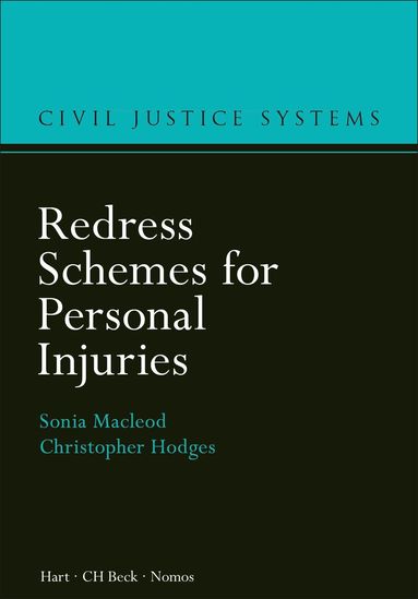 Sonia Macleod, Christopher Hodges, Christopher Hodges - Redress Schemes for Personal Injuries, Inbunden