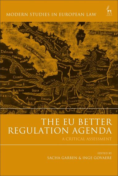 Sacha Garben, Inge Govaere - EU Better Regulation Agenda, Inbunden