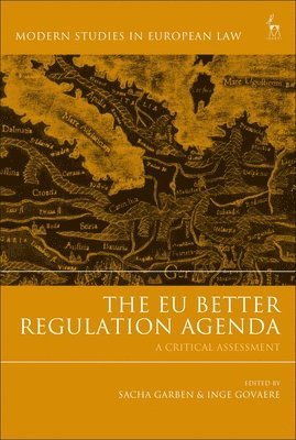 Sacha Garben, Inge Govaere - EU Better Regulation Agenda, Inbunden