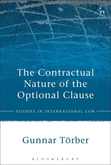 Gunnar Törber - Contractual Nature of the Optional Clause, Häftad
