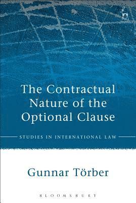 Gunnar Törber - Contractual Nature of the Optional Clause, Häftad