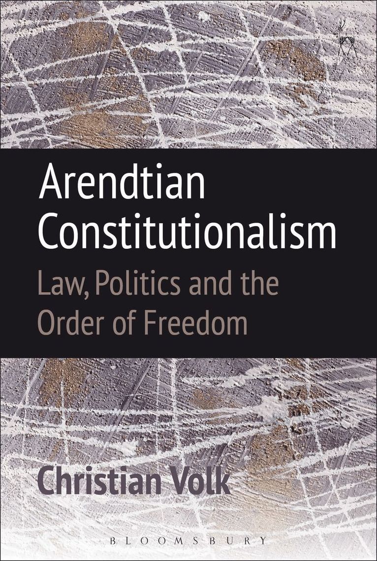 Christian Volk - Arendtian Constitutionalism, Häftad