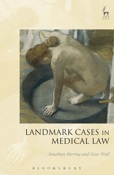 Jonathan Herring, Jesse Wall - Landmark Cases in Medical Law, Häftad